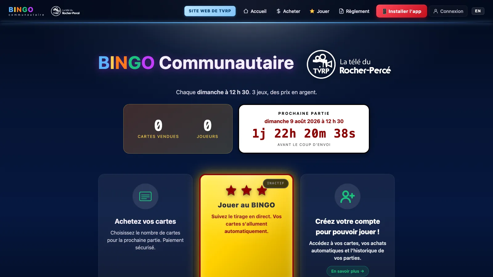 L'accueil du Bingo communautaire de TVRP : compte à rebours avant la
                        prochaine partie, achat de cartes, création de compte.